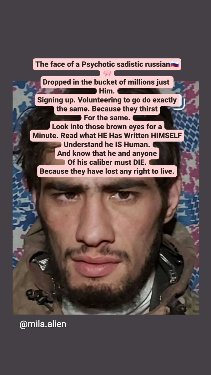 night7567's tweet photo. Posts from insta.
#RussianWarCrimes #RussiaIsANaziState
#OrdinaryMen
The rage has changed with time for me... I once was on the verge of throwing things after reading
Storys like this.
I'd revel in the thought of punching the pavement until my fists bled. Sometimes, I'd go outside and nearly do just that.
Holding back screams from within that begged to be set free, knowing
My naghbors would hear.
But thankfully, I've been taught the tools to cope through my own inner strength and will.
Now...
Now I see this. And I only accept it
For what Slime they are.
I sit in silence, no longer pacing.
No longer boiling to the surface.
Only on the inside.
Behind a Blank Face.
My heart races with rage, but I feel
Clam.
My head rushes as if I'd drunk wine
And my mind only configures these
....
These atrocities.
Into what can be made useful in
A post.
Because.. you can only do so much
BUT.
What you CAN do.
Is now so exercised that it is,
The Only Thing To Do.
SLAVA UKRAÏNI ✊️🇺🇦💙❤️🔥💛
