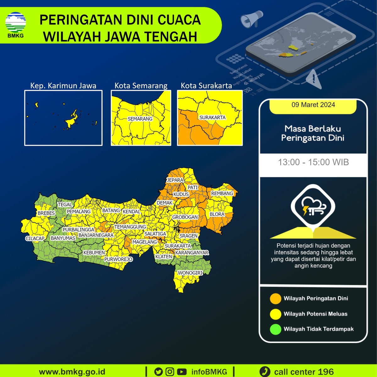 infoBMKG's tweet photo. Update Peringatan Dini Cuaca Wilayah - Jawa Tengah Tgl. 09 Maret 2024 pkl. 13:00 WIB
Prakirawan - BMKG - Jawa Tengah
https://t.co/HK102BLCAY https://t.co/5PaUTHDsW3