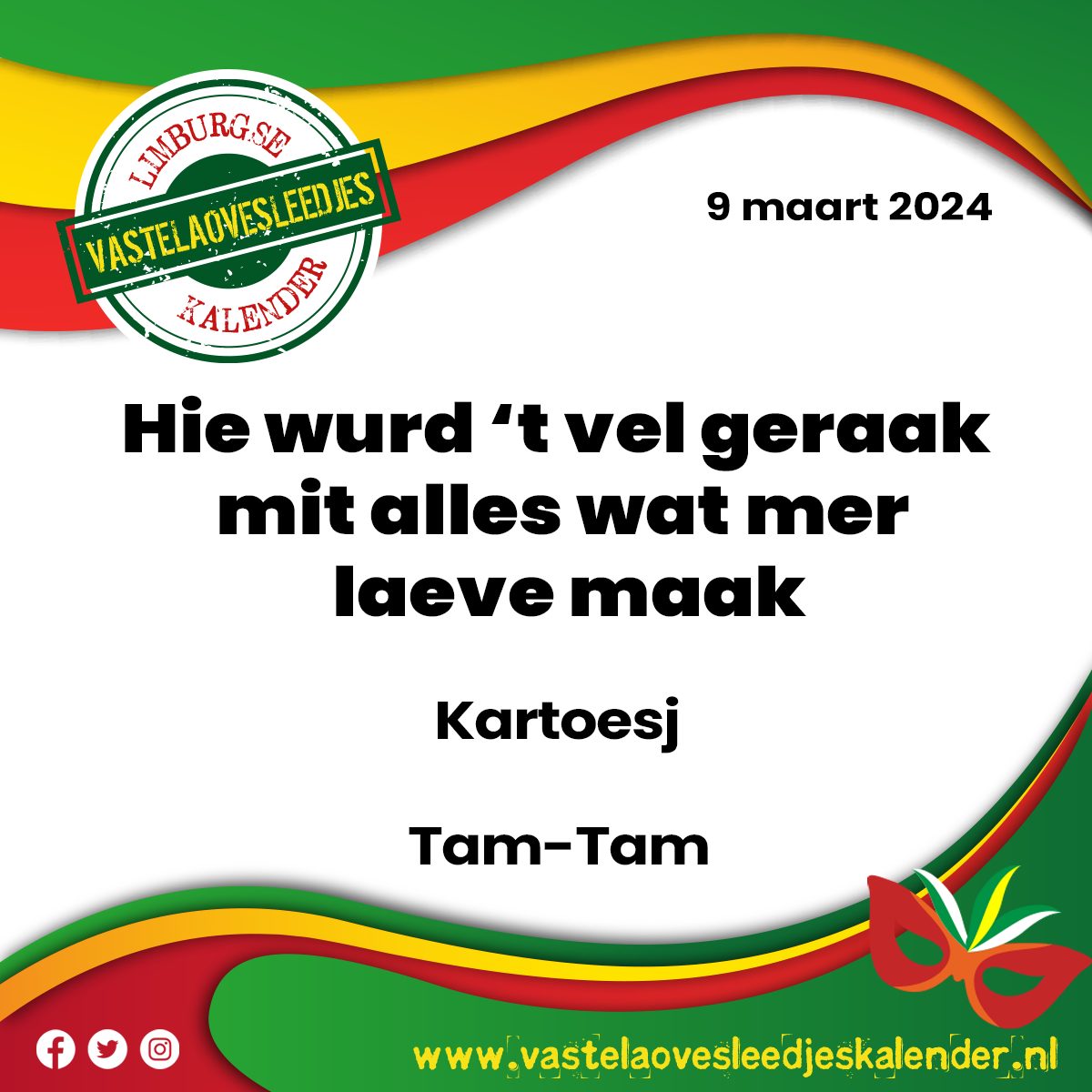 Hie wurd 't vel geraak mit alles wat mer laeve maak - Kartoesj (Tam-Tam)

vastelaovesleedjeskalender.nl/?p=7257