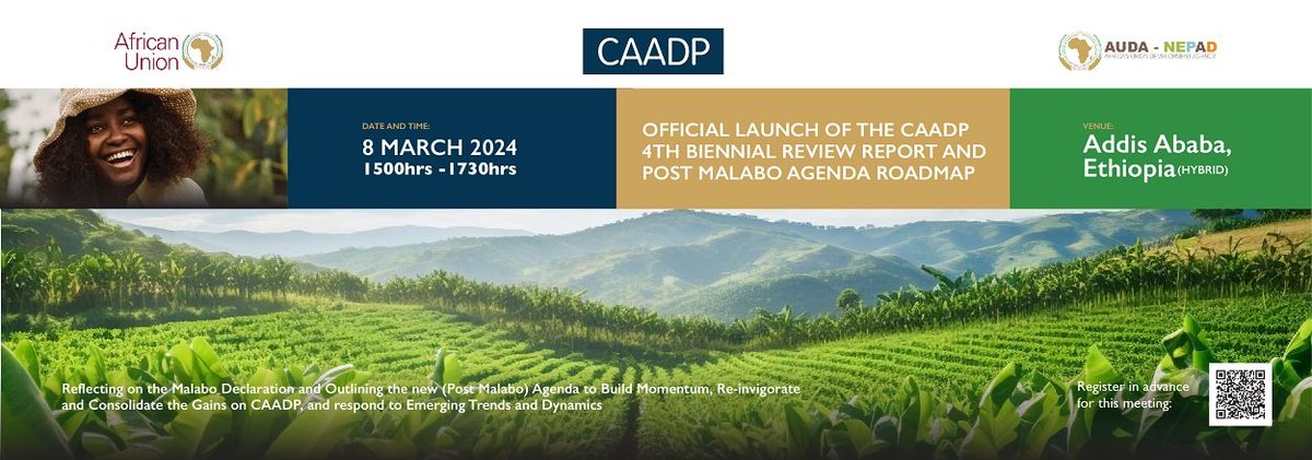 The 4th CAADP BR endorsed by @_AfricanUnion Assembly of HoSG at 37th summit in Feb 2024. The Official launch is to create awareness, advocate for action and Investments in African #Agriculture with aim to meet #MalaboTargets. Transform policy thru Dialogues @NEPAD_Agency