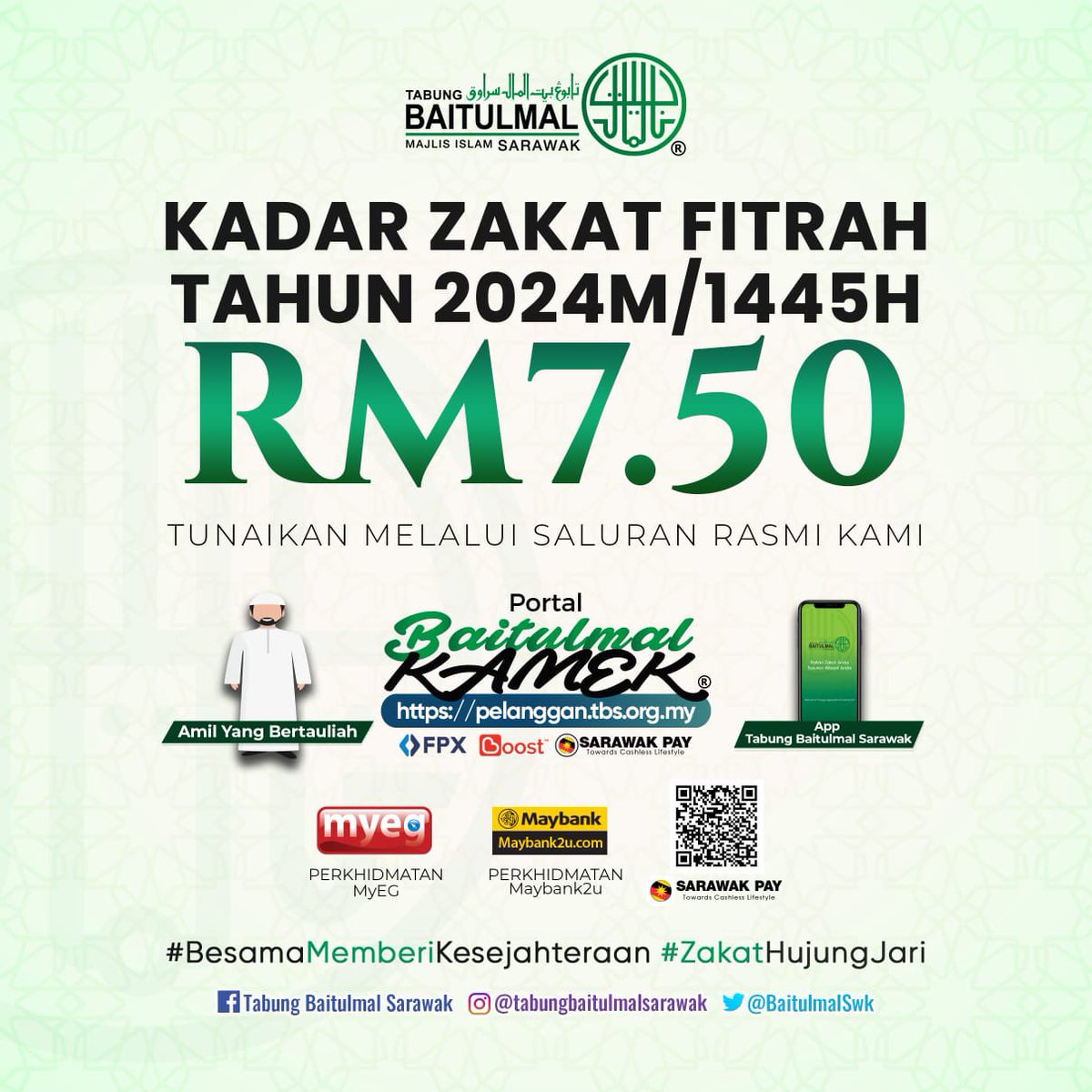 BaitulmalSwk's tweet photo. ZAKAT FITRAH 2024.

"Sesungguhnya Rasulullah SAW telah mewajibkan Zakat Fitrah pada bulan Ramadan ke atas setiap manusia sebanyak satu gantang dari tamar dan gantang gandum (makanan asasi) bagi setiap yang merdeka atau hamba lelaki mahupun perempuan" (HR Muslim) https://t.co/MzKutGtdy3