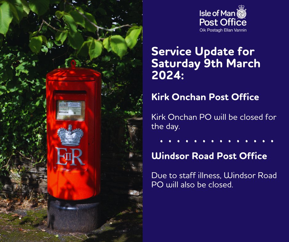 ⚠️ Please note the changes to opening times for Kirk Onchan and Windsor Road Post Offices for Saturday 9th March 2024.