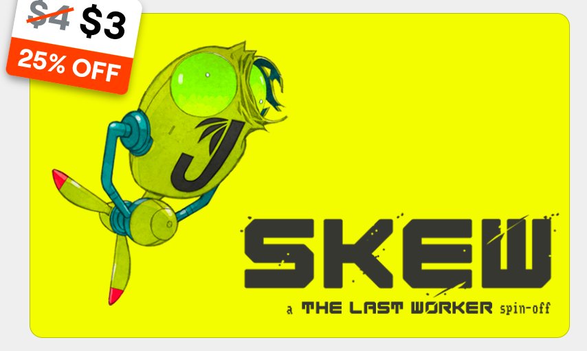 SKEW, our critically acclaimed <a href="/thelastworker/">The Last Worker</a> spin-off for <a href="/panic/">Panic</a>'s magical <a href="/playdate/">Playdate</a> handheld, is currently on SALE and less than a ☕!

Come and crank it right here: 
play.date/games/skew/