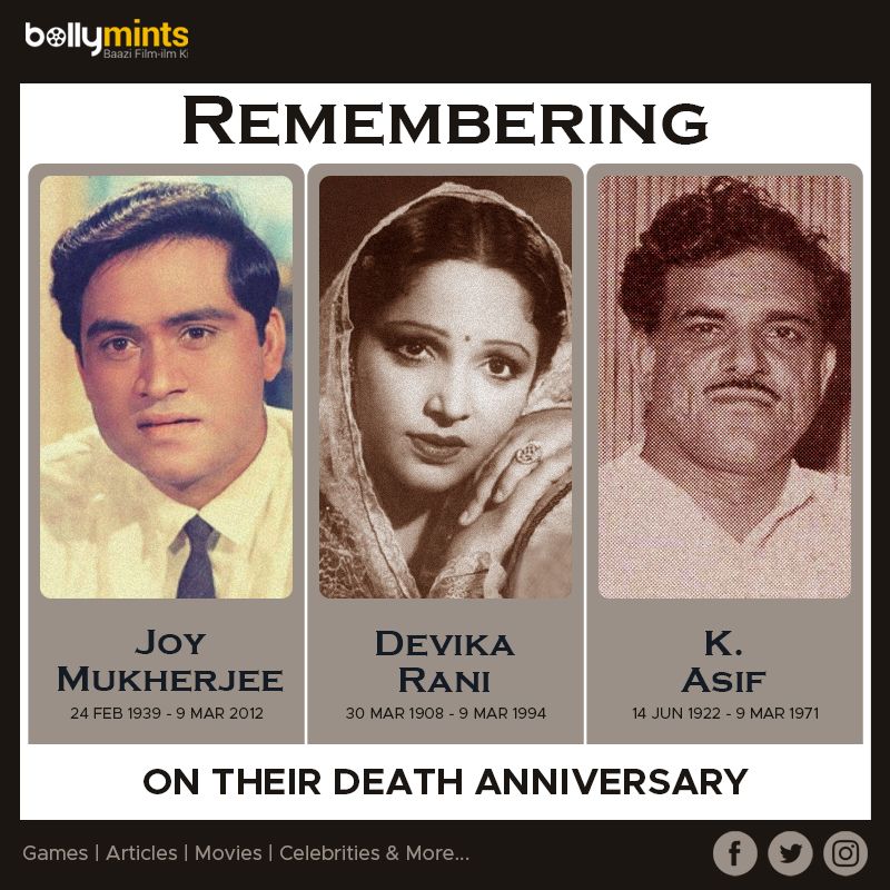 Remembering #JoyMukherjee Ji, #DevikaRani Ji & #KAsif Ji On Their #DeathAnniversary !