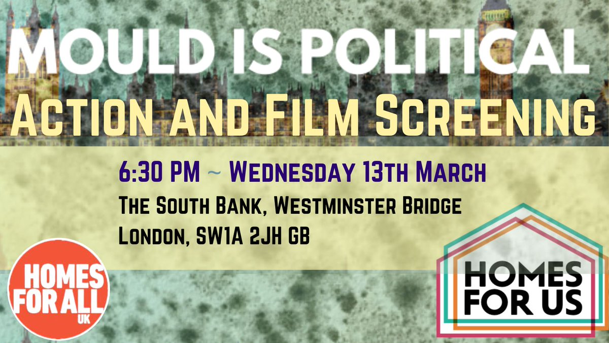 Mould is Political! 🖊Register here for the action and film screening actionnetwork.org/events/mould-i…… 📷 Wednesday 13 March, 6:30pm-8:30pm We'll be joining @NEF @HomesForUs @Medact @InclusionLondon and many more, to show the government that our homes must be safe.