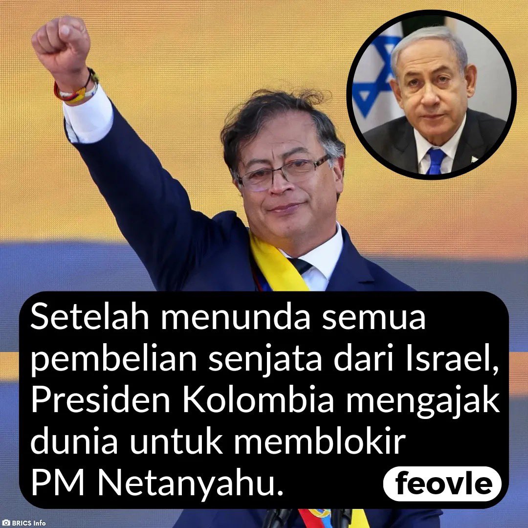 Kopipait__78's tweet photo. Presiden Kolombia, Gustavo Petro, resmi menangguhkan semua pembelian senjata dari Israel, juga mengajak dunia untuk memblokir PM Israel Benjamin Netanyahu.

Hal itu disampaikan Gustavo Petro, "Dunia harus memblokir Netanyahu. Kolombia menangguhkan semua pembelian senjata oleh Israel,"

#FreePalaestin 
#FreePalestineFromIsraeINOW