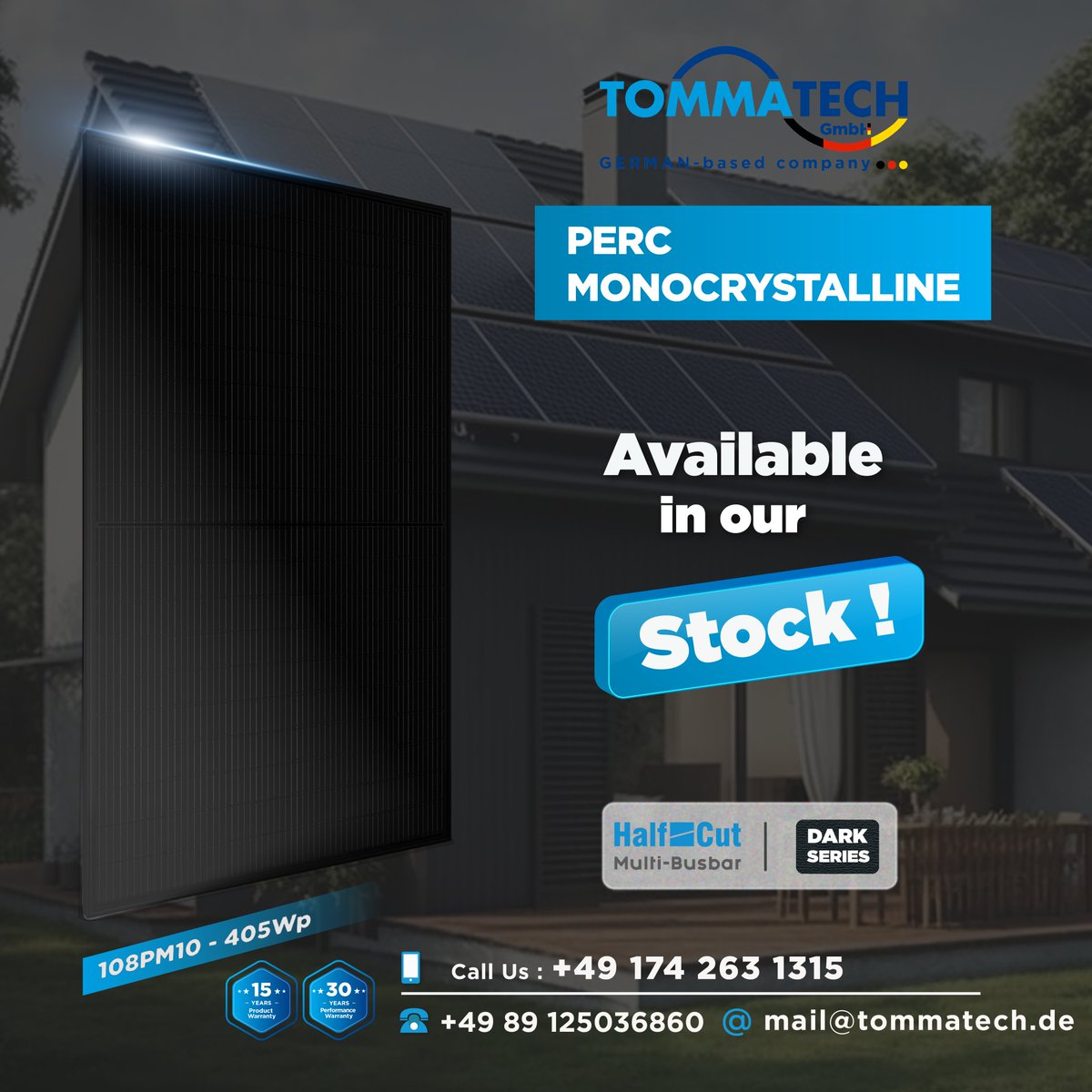 tommatech's tweet photo. TommaTech® supports green energy with its solar panels. You can get now TommaTech® Dark Series 405Wp M10 108PM HC-MB solar panels available in our stocks.
Perc Monocrystalline
108PM10-405Wp
Call us:
☎+49 174 263 13 15
☎+49 89 125036860
✉ mail@tommatech.de
#TommaTech https://t.co/rEtDKVlnh6