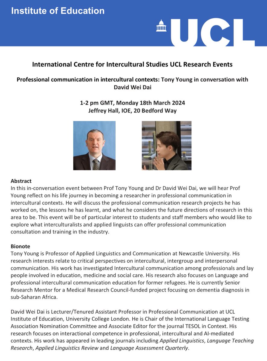 David Wei Dai (@drdavidweidai) on Twitter photo Delighted to confirm that Prof Tony Young from <a href="/NCL_ALC/">Applied Linguistics & Communication at Newcastle</a> will join me in a discussion on professional communication in intercultural contexts in our next public event <a href="/IcisIOE/">International Centre for Intercultural Studies</a>
1-2 pm GMT Monday 18th March in Jeffery Hall, 20 Bedford Way.
More details below 👇🏻 Delighted to confirm that Prof Tony Young from <a href="/NCL_ALC/">Applied Linguistics & Communication at Newcastle</a> will join me in a discussion on professional communication in intercultural contexts in our next public event <a href="/IcisIOE/">International Centre for Intercultural Studies</a>
1-2 pm GMT Monday 18th March in Jeffery Hall, 20 Bedford Way.
More details below 👇🏻