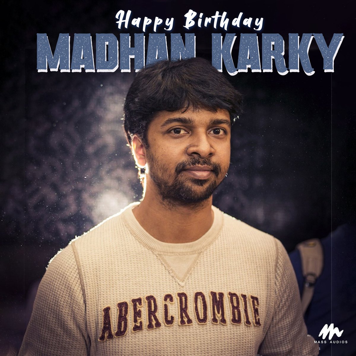 Wishing #MadhanKarky A Very Happy Birthday
#HappybirthdayMadhanKarky #hbdMadhanKarky #massaudios