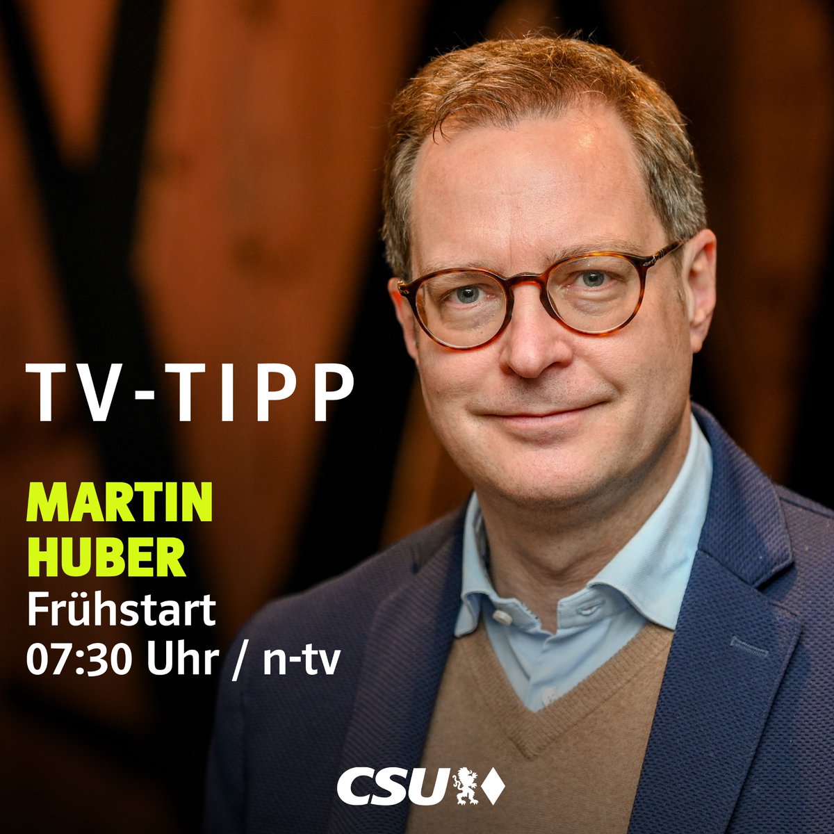 CSU's tweet image. 📺 TV-Tipp: Heute Früh um 07:30 Uhr ist unser Generalsekretär @MartinHuberCSU im Interview bei n-tv im „#Frühstart“.