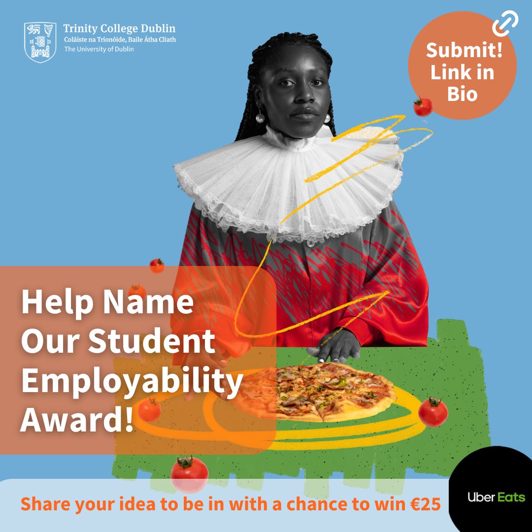 Wanna be in with a chance to win €25 UberEats? Simple! We need some inspo to name our Trinity #StudentEmployability Award 🏆 Share your idea to be in with a chance to win 🔗 Submit here: bit.ly/3SSyPHN #TCDCareers #FreeFood #JustGiveUsAName