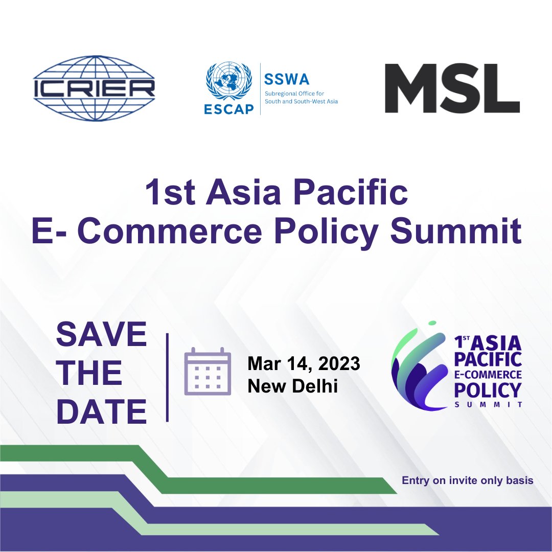 ICRIER's tweet photo. Please mark the date for the 1st Asia Pacific E-Commerce Policy Summit jointly organized by @ICRIER, @UNESCAP, and @MSLGROUP_India. The event will be attended by senior policymakers, academics, and industry and legal experts from APAC.
#AsiaPacificECommerceSummit #ICRIER https://t.co/VM54iIqGme