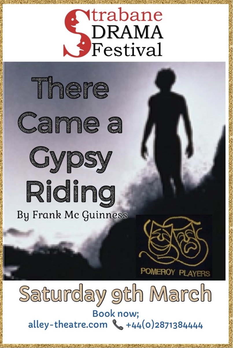 #StrabaneDramaFestival 🎭 Join us tonight at 8pm as Pomeroy Players presents THERE CAME A GYSPY RIDING by Frank Mc Guinness 📍Alley Theatre, Strabane 🗓️9th March 2024 🎟️ pulse.ly/xfalaztles 📞+44(0)2871384444 Book Now: pulse.ly/xfalaztles