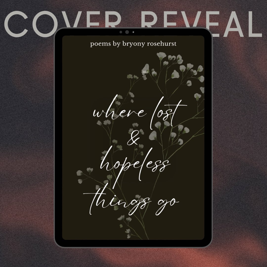 ✨ COVER REVEAL ✨

introducing WHERE LOST &amp; HOPELESS THINGS GO, my second collection of sad girl poetry. coming soon. 🌊
