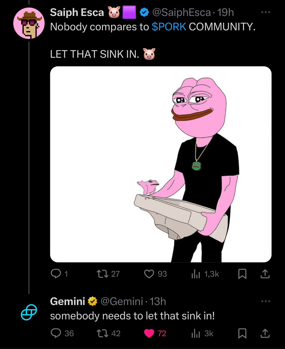 Hey $PORK Community <a href="/Gemini/">Gemini</a> says that Somebody needs to let that sink in $PORK

What do you think? 🐷🤝🌐 Let them hear 👂 📢 

<a href="/PorkCoinETH/">PORK 🐷</a>