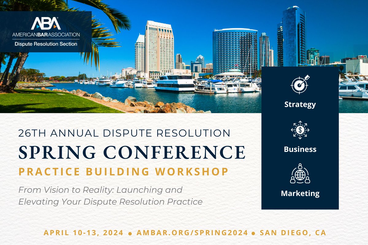 ABA_DR's tweet photo. Ready to elevate your dispute resolution practice?
Dive into the practical aspects of running a successful practice at our first-ever Practice Building Workshops at the 26th Annual Spring Conference, April 10-13, 2024!
Register now! https://t.co/lBFKxX0dOi #ABA_SpringDR24 https://t.co/CW3HMJimGv