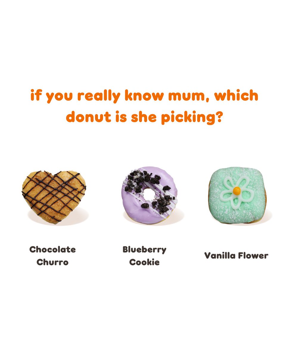dunkindonutsUK's tweet photo. tag mum and which donut she would pick in the comments to see if you got it right

 #dunkinUK https://t.co/5Oa3T3NMJt