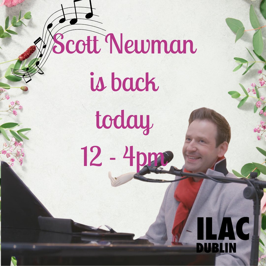 Scott is back with us on Saturday 9 March 2024 celebrating Mothers Day with his huge collection of tunes and songs. #scottnewman #ilaccentre #mothersday #dublintown