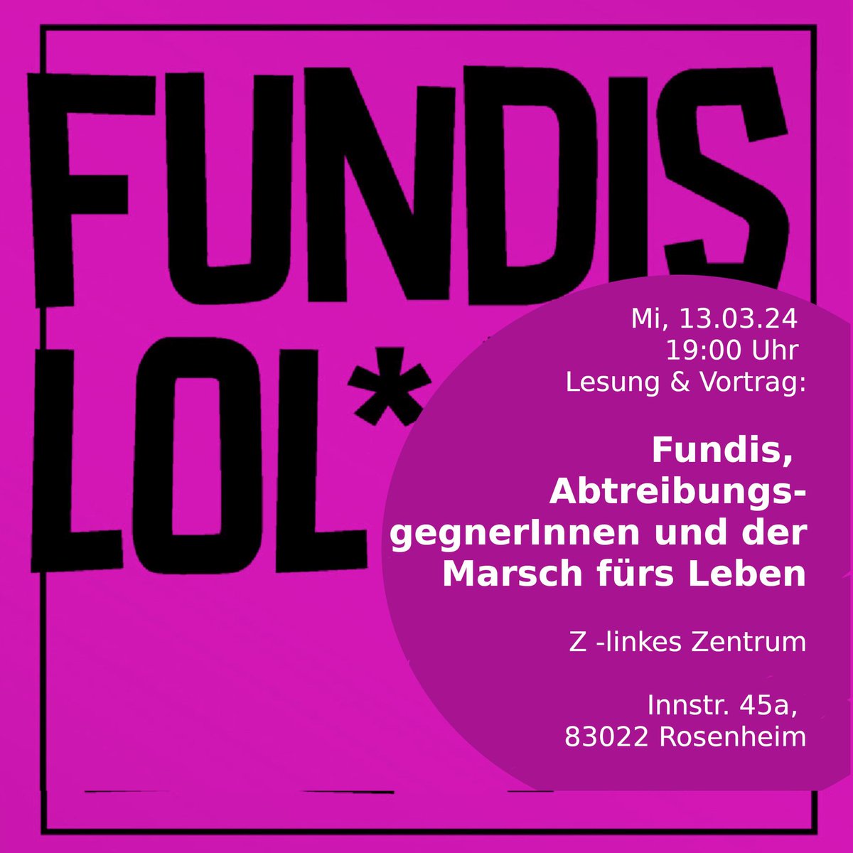 Bibliothek_A's tweet photo. Am  Mittwoch (13.03.24) kommen Autor:innen der Broschüre „#Fundis lol* nach #Rosenheim (19 h - Z linkes Zentrum) und stellen die Inhalte (Ideologie, Methoden und AkteurInnen der #AntiChoice-Bewegung) vor. 
Infos: https://t.co/jH0Ol9xHM0
#prochoice https://t.co/9faUxzMume