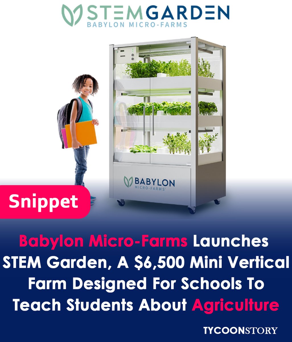 TycoonStoryCo's tweet photo. Babylon Micro-Farms' STEM Garden brings vertical farming.
#VerticalFarming #BabylonMicroFarms #STEMGarden #Education #IndoorFarming #MicroFarm #K12Education #AgricultureTechnology #EdTech #VerticalGardening #UrbanFarming #Sustainability #FoodTech https://t.co/JerB8kn2WL https://t.co/ItxJrSnXdi