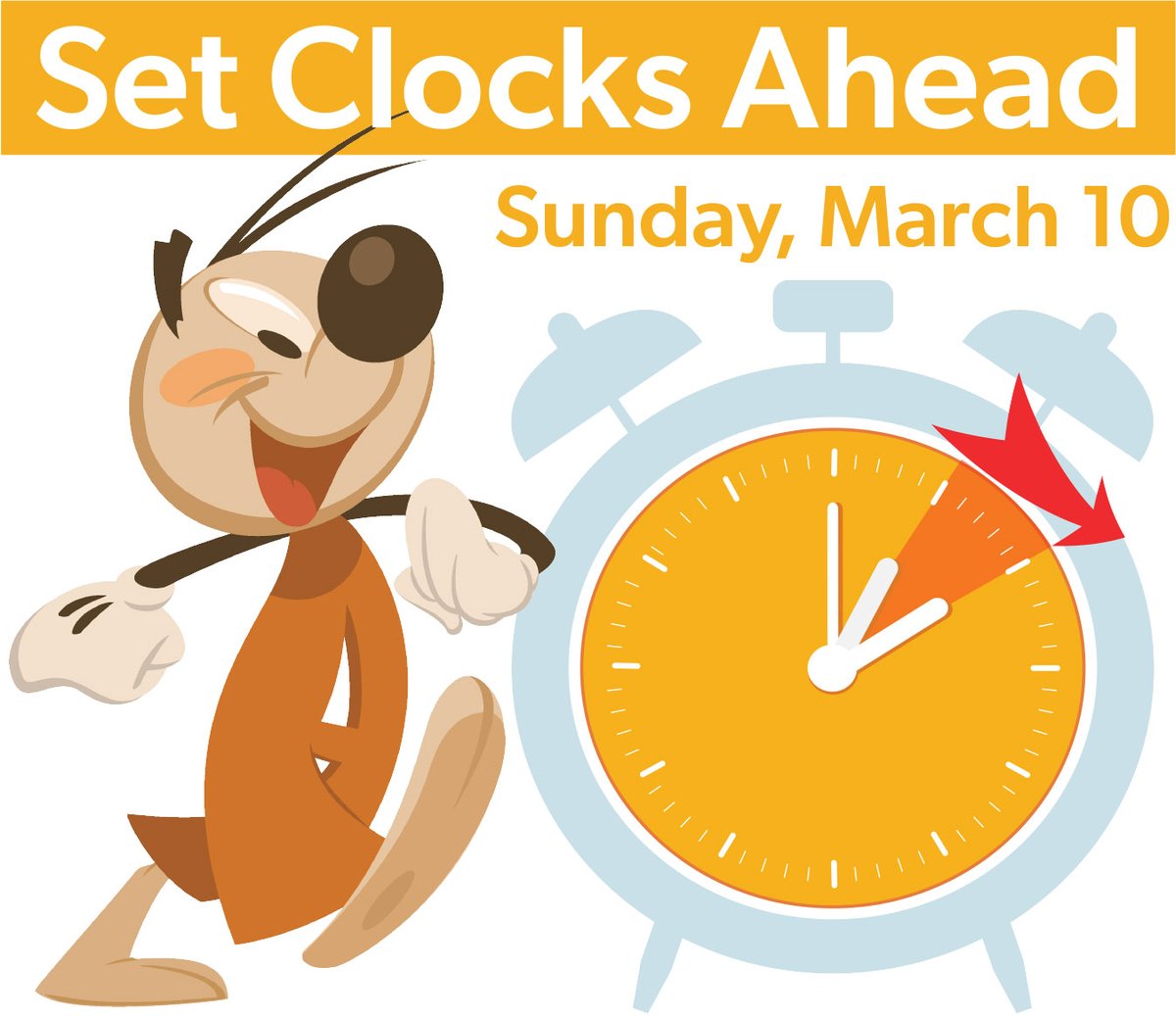 Don't forget to set your clocks ahead an hour on Sunday morning, before going to bed Saturday night or whenever works best for you. We lose an hour of sleep but gain longer days ahead with spring around the corner!