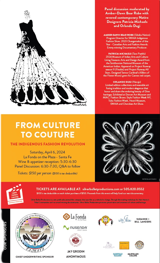 From Culture to Couture: The Indigenous Fashion Revolution

Saturday, April 6, 2024
Panel Discussion moderated by Amber-Dawn Bear Robe with Contemporary Native Designers Patricia Michaels and Orlando Dugi.
Reception and Conversation $150 silverbulletproductions.com/events/