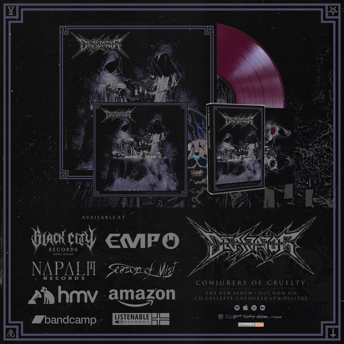 CONJURERS OF CRUELTY // OUT NOW ⚔️⛓️

“Conjurers of Cruelty” is OUT NOW in conspiracy with <a href="/Listenable/">Listenable Records</a>. Available on LP, CD digipack, cassette, digital download and all major streaming platforms.

#Devastator #BlackThrash #ListenableRecords