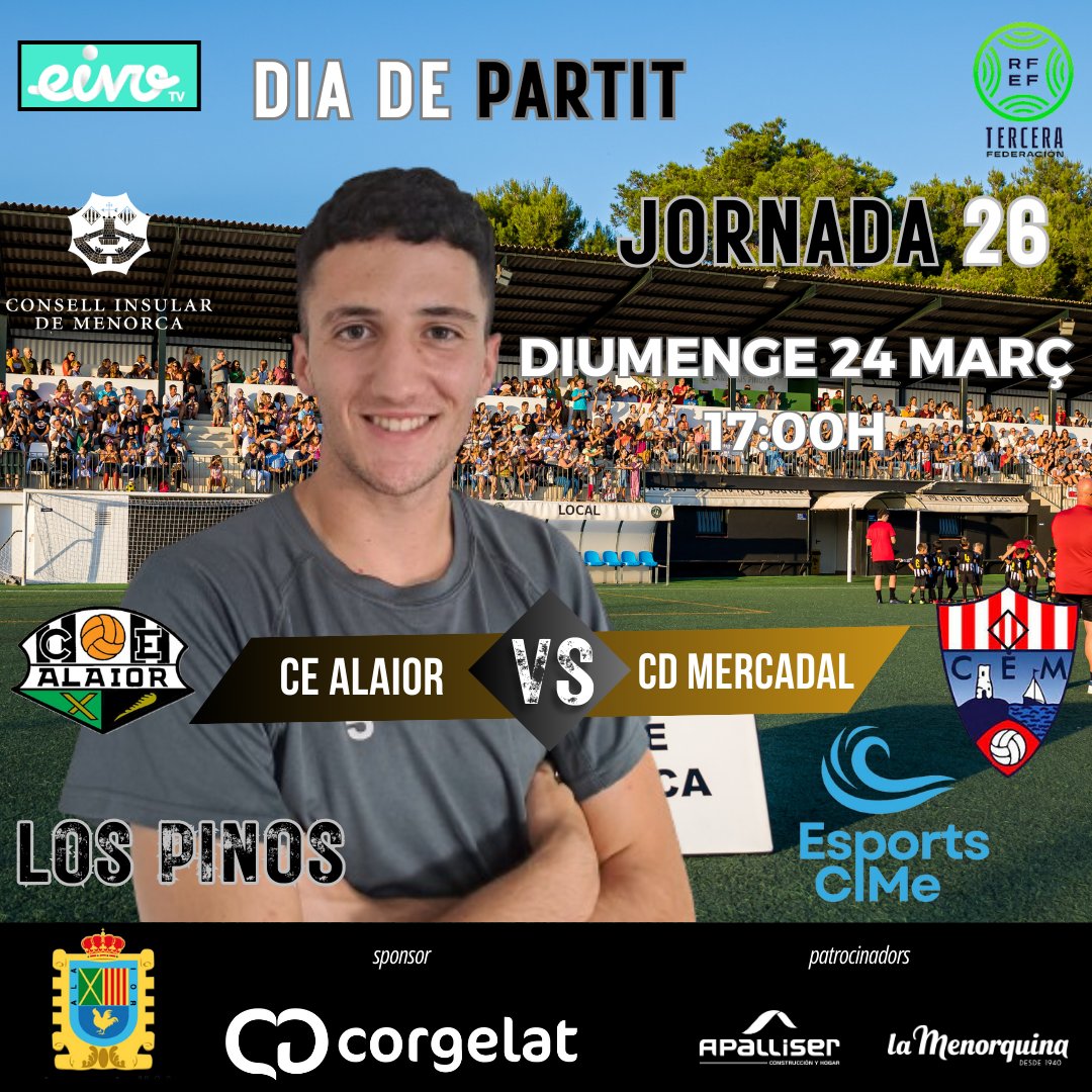 🏆DIUMENGE DERBI MENORQUÍ! 3ra RFEFF!

⚽ MÉS QUE MAI! WE NEED YOU!💥💯 Vine! No t'ho pots perdre! 🖤🤍 #unanypersomiar #mésquemai #esportscime

🔝CE Alaior 🆚 CD Mercadal
 🖥 Segueix-lo també per app eivotv
 🪧 Diumenge 24
⌚️17:00h
🎯Los Pinos
#ffib #menorcailladelesport