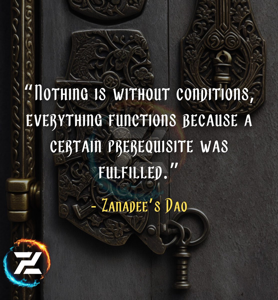 Prerequisites of Existence

“Nothing is without conditions, everything functions because a certain prerequisite was fulfilled.”

#CauseAndEffect #Existence #NothingIsUnconditional #ContinuousFlow #Spirituality

Zanadee’s Dao