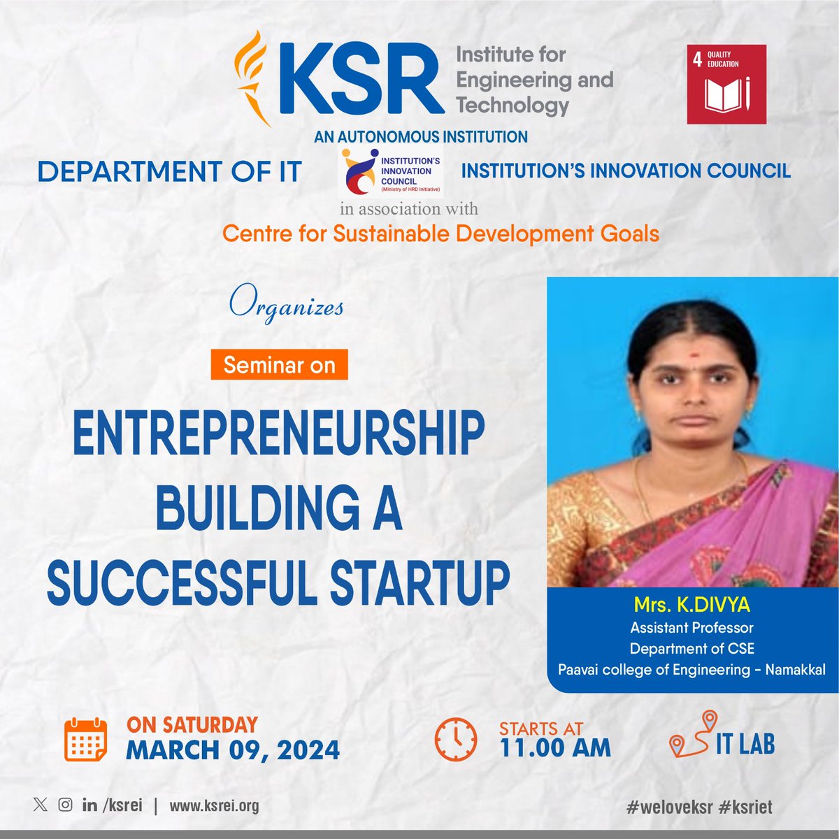 ksrietofficial's tweet photo. IIC & IT Organize seminar on Entrepreneurship Building a Successful Startup
Resource person :
Mrs.K.Divya,Assistant Professor
Department of CSE
Paavai college of Engineering
Namakkal,Date:09.03.2024
#weloveksr #ksrei #ksriet #iic #entrepreneurship #startup #sdg #csdg https://t.co/KM0F3FUCYh