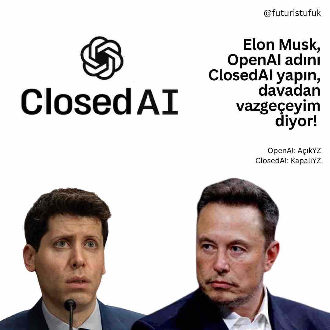 Elon Musk, OpenAI adını ClosedAI yapın, davadan vazgeçeyim diyor! 

#elonmusk  #samaltman #openai #closedai

#future #futurist #gelecek #gelecekçi #ufuktarhan #yarınınişiniyarınabırakma #Tinsanol #gelecekgüzelgelecek @futuristufuk