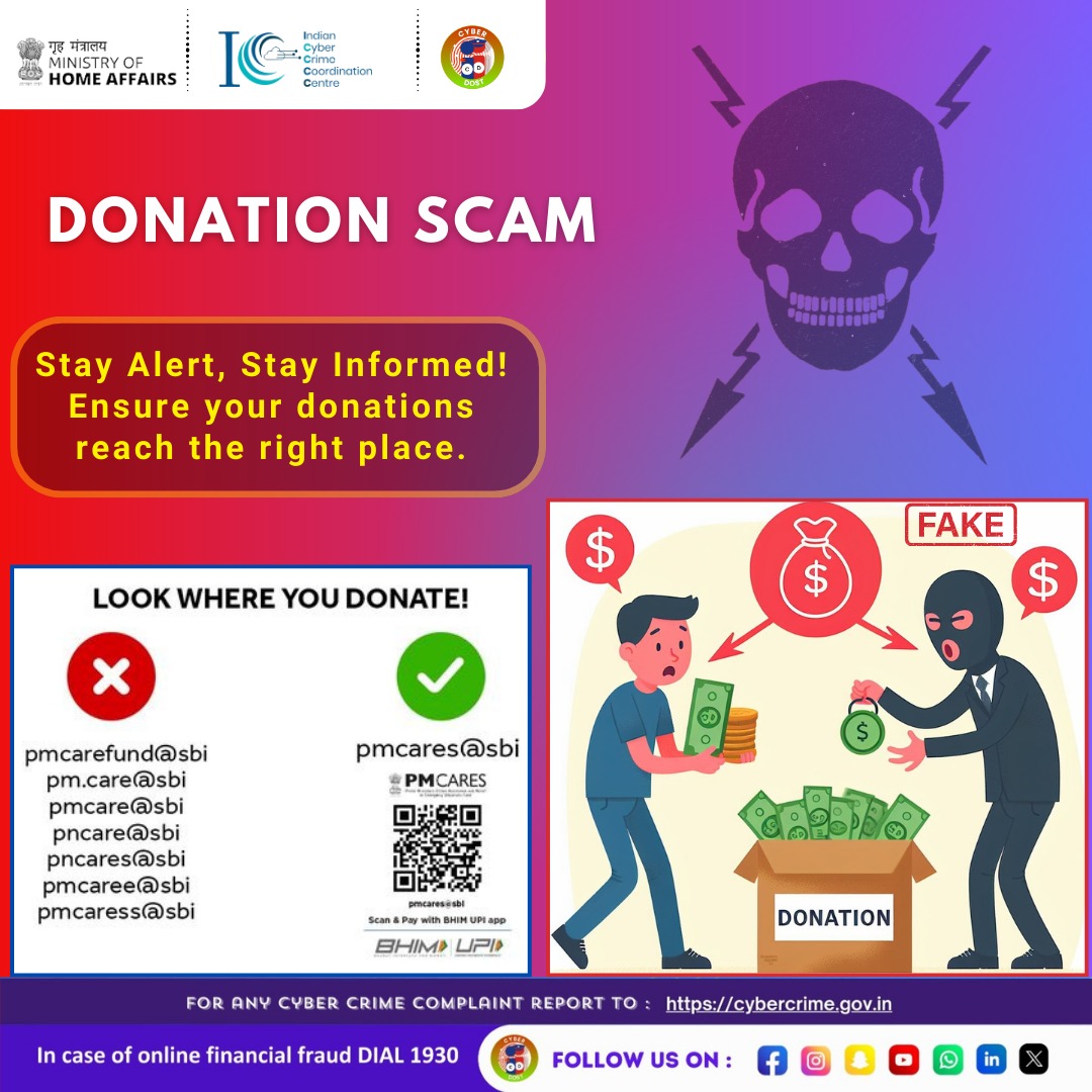 Cyberdost's tweet photo. “Beware of Donation Scams: Ensure Your Contributions Reach the Right Place!”
Update yourself with the latest cyber news. For any Cyber Crime complaint report to : https://t.co/2BwyQi5cQb
For Details visit : https://t.co/BYsbcgFGQP
#I4C #MHA #DonationScams #VerifyBeforeYouGive https://t.co/i6yPRkLIqi
