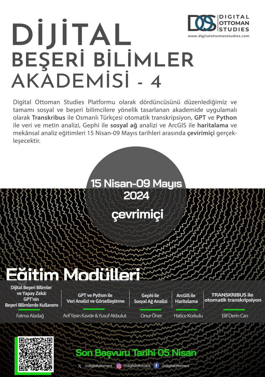 📢Dijital Beşeri Bilimler Akademisi'nin 4. dönem başvuruları açılmıştır! ✔️Gephi ile sosyal ağ analizi, ✔️Transkribus ile Osmanlı Türkçesi otomatik transkripsiyon ✔️GPT ve Python ile veri/metin analizi, ✔️ArcGIS ile haritalama eğitimleri yapılacaktır. 📌15 Nisan-09 Mayıs 2024