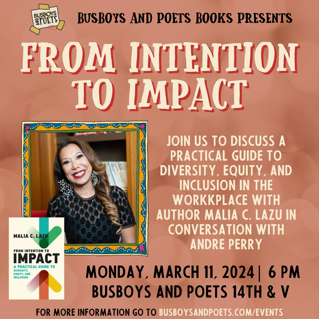 Join @malialazu in convo w/@andreperryedu THIS MONDAY 3.11.24 6pm @busboysandpoets #DEI #intentiontoimpact #diversity #equity #inclusion @mitpress