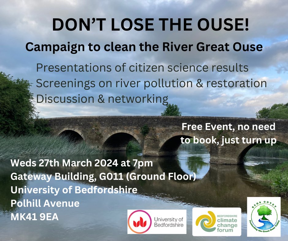 We welcome Bedfordshire GOVET on Wednesday 27th. Join us, it’s free & open to all at the uni campus. #RiverPollution is worsened by drought & floods that climate change increasingly brings. @sascampaigns #DontLoseTheOuse