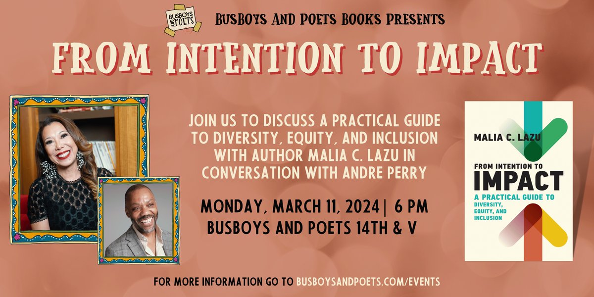 Join @malialazu in convo w/@andreperryedu TOMORROW MONDAY 3.11.24 6pm @busboysandpoets #DEI #intentiontoimpact #diversity #equity #inclusion @mitpress