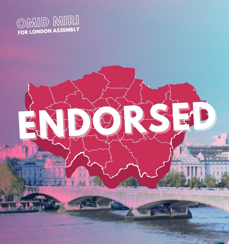 I'm honoured to say I now have endorsements from every single London borough - north, south, east, and west. As your London-wide Assembly Member, I'll use my network and be present across our great city in support of Labour candidates, CLPs, and Groups. omidmiri.com