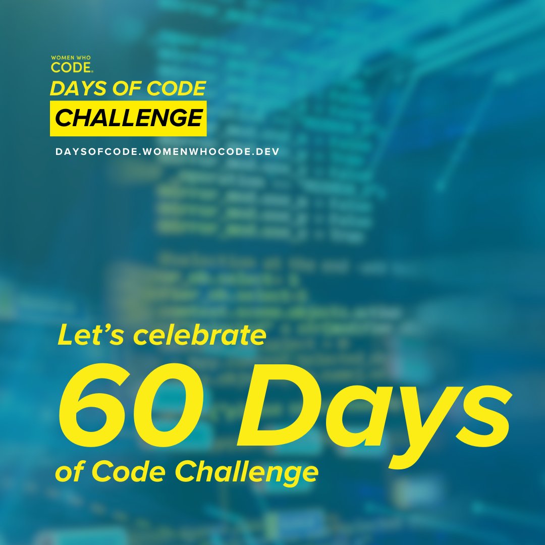 WomenWhoCode's tweet photo. 🎉 Cheers to 60 #DaysofCode 🎉
A technologist once said, "Life is a series of building, testing, changing, and iterating."
Your dedication is inspiring. Here's to the next milestone 🚀💻
#DaysOfCode #WomenWhoCode #WomeninTech
#WWCodeDaysofCode #CodingChallenge
#KeepCoding https://t.co/OAkA7XHkP3