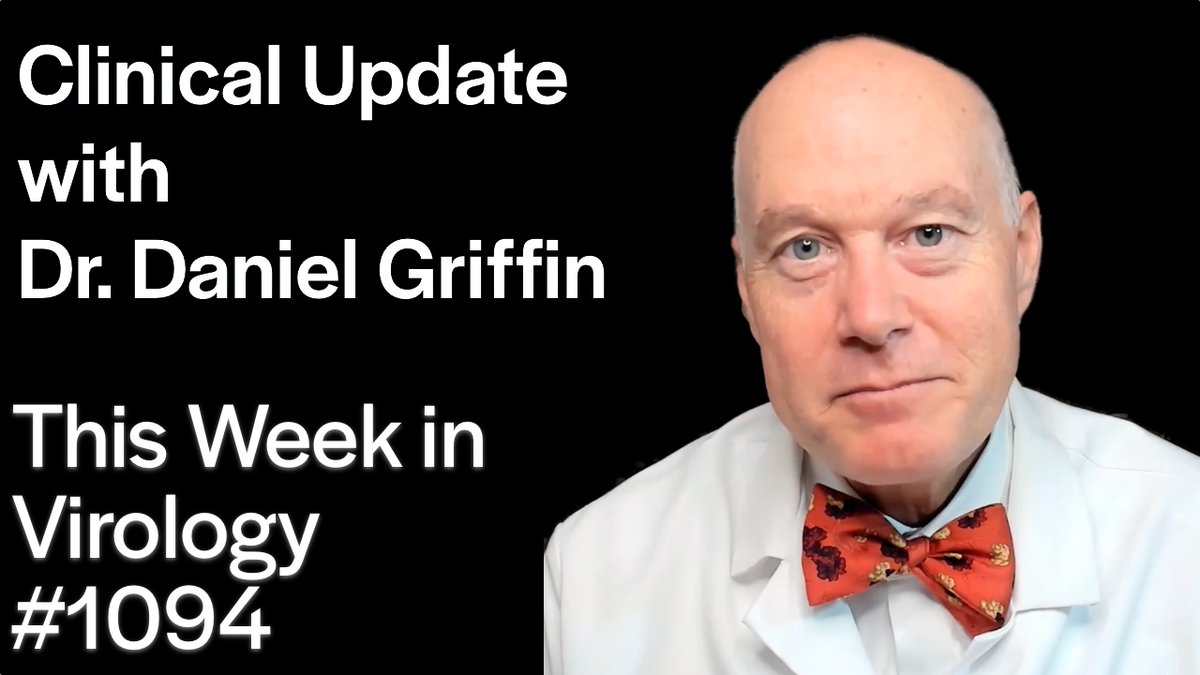 TWiV 1094: Clinical update with Dr. Daniel Griffin 🩺 In his weekly clinical update, Dr. Griffin reviews recent statistics on the circulation of respiratory syncytial virus, influenza and SARS-CoV-2 before discussing revised guidelines for how to treat respiratory viral infection…