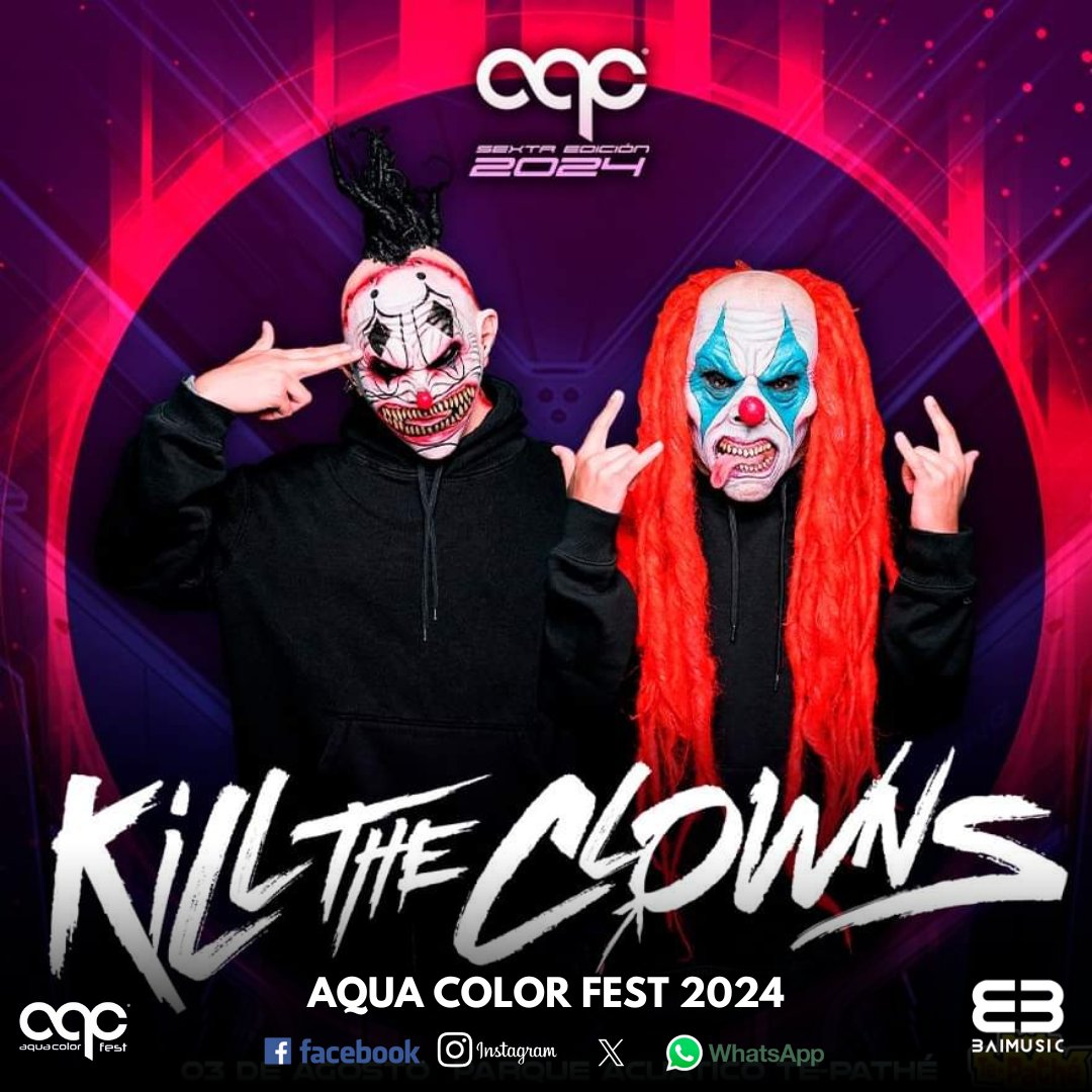 BAIMUSICOFICIAL's tweet photo. Están listos para un sabroso Bass para romper cuellos de @Killtheclowns_ 🔥🔥 la sexta edición de Aqua Color Fest
Boletos: 🎟️ https://t.co/FJ0ctJHXBU
#aquacolorfest #hastaelamanecer #festivales #bass #killtheclowns https://t.co/E7MwSvPwiJ