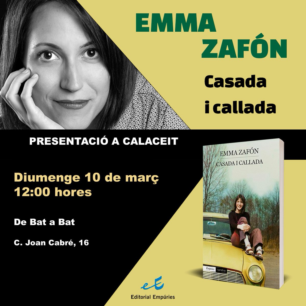 Ed_Empuries's tweet photo. 📅🤫 Diumenge 10 de març no us perdeu l’@EmmaZafon presentant el seu llibre, ‘Casada i callada’:
⌚A les 12h
📍A De Bat a Bat, #Calaceit
🟫 No us ho perdeu!
@Grup62 https://t.co/hNAR4VvwgC