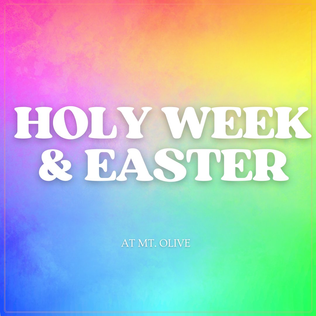 For all the info visit mtoliveaustin.org/easter/