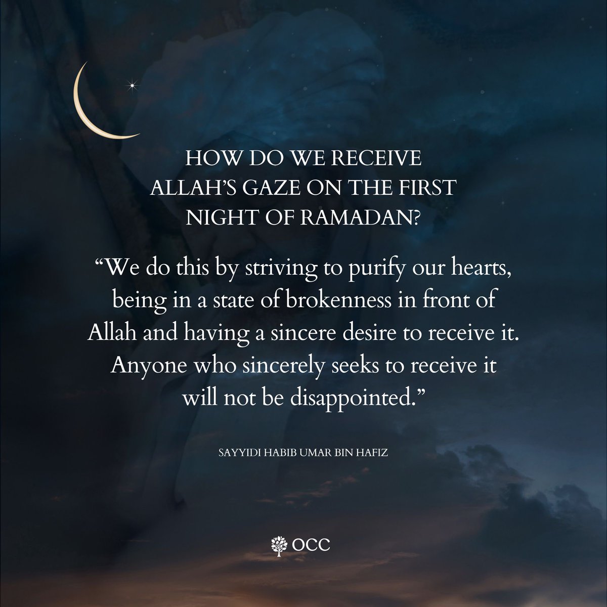 OCC_Luton's tweet photo. Ramadan — رمضان 

Intentions upon entering Ramadan answered by Sayyidi Habib Umar bin Hafiz (may Allah protect him and benefit us by him)

#ramadan #fasting #blessings #tarim #yemen #ummah #believers #islam #worship #forgiveness #mercy #intentions #God #gooddeeds #reward https://t.co/O1X74R5yOv