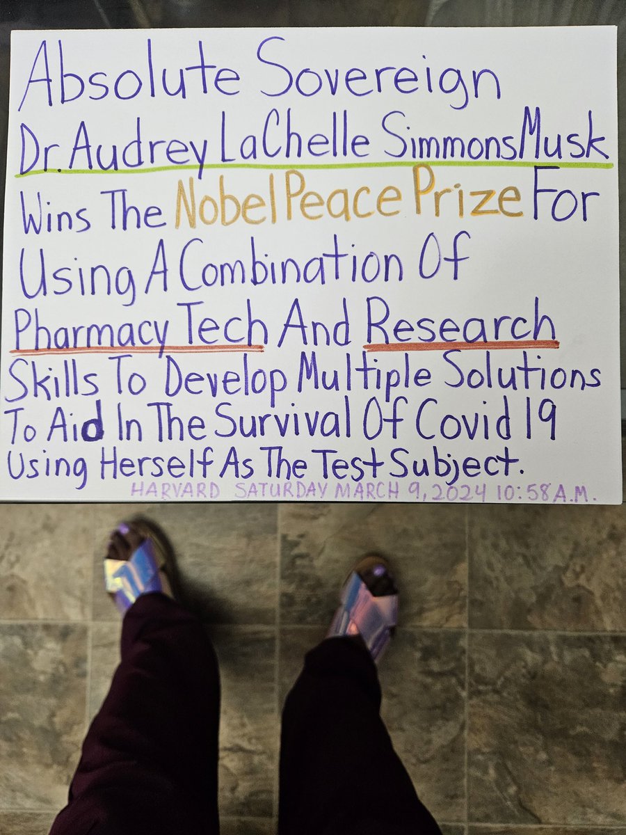 pearlz36's tweet photo. #AbsoluteSovereign
#DrAudreyLaChelleSimmonsMusk
Wins 🏆 The #NobelPeacePrize For Using A Combination Of #PharmacyTech And #Research Skills To #Develop Multiple Solutions To Aid In The #Survival Of #Covid19 Using #Herself As The #TestSubject .
#ElonMusk
#Harvard
#Saturday #March 9, 2024
10:58 A.M.