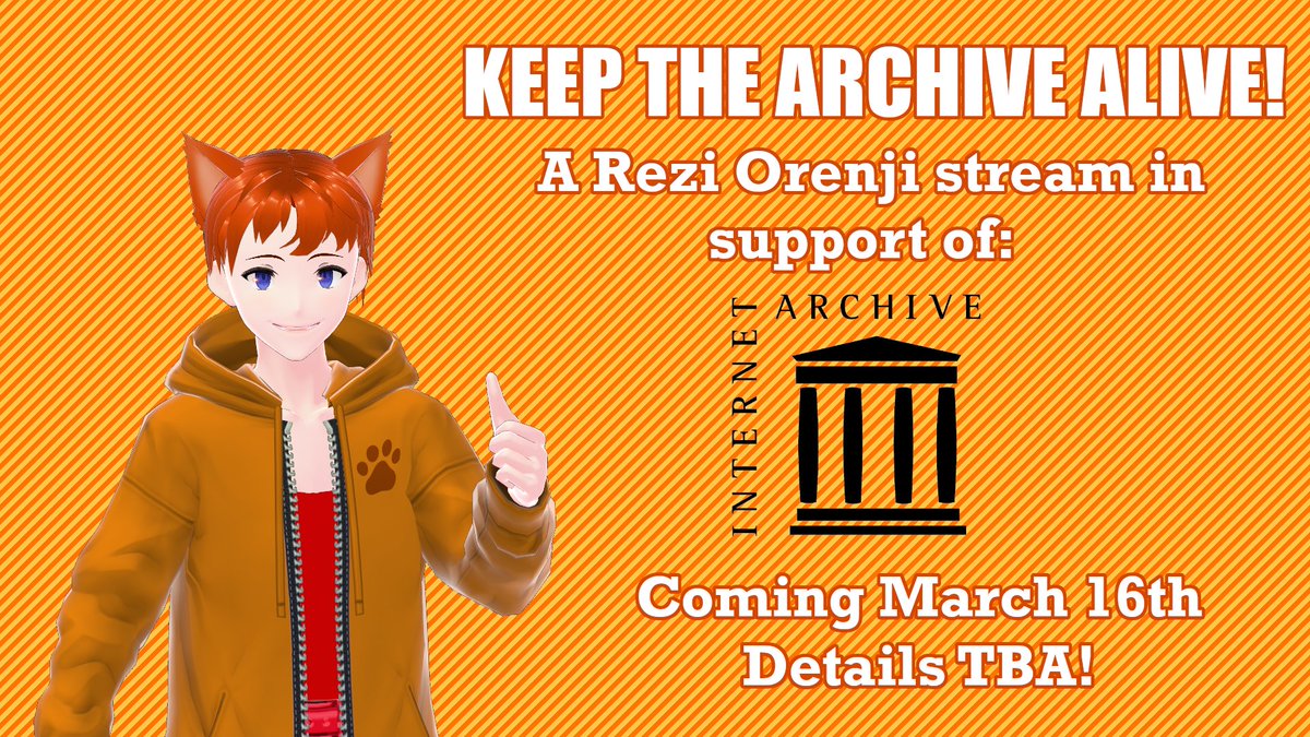 reziorenji's tweet photo. On the 16th at 11AM EST, I'm holding a 12-hr charity marathon stream for the Internet Archive! This is in response to recent attempts by major publishers and record labels to gut its services thru costly lawsuits. I hope you'll join me in fighting back!

#ENVtuber #VtuberUprising https://t.co/QI0d5j5kpL