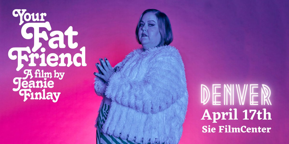 Your Fat Friend is coming to Denver for one night only! 
Wednesday, April 17th
Sie FilmCenter

Learn more or get your tickets: eventbrite.com/e/your-fat-fri…