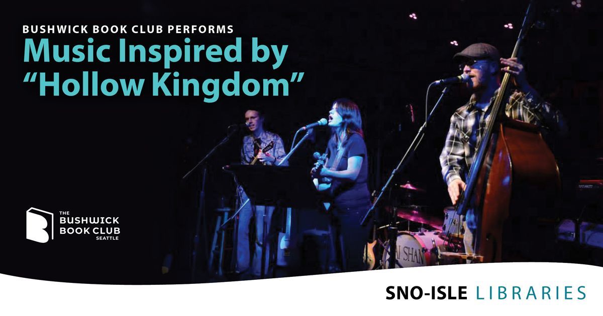 Join our friends at the Snohomish Library for an amazing live concert featuring original music inspired by "Hollow Kingdom," written and performed by the The Bushwick Book Club Seattle band, Spoiler Alert. 

Saturday, March 23, 2:00pm - Snohomish Library 
buff.ly/3PaPJAi