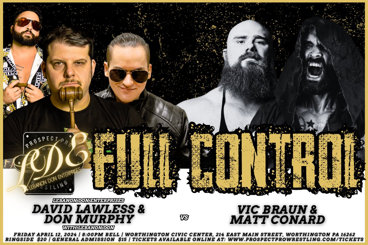 2PWrestling's tweet photo. 𝐌𝐀𝐓𝐂𝐇 𝐔𝐏𝐃𝐀𝐓𝐄: Lebanon Don has announced Vic Braun will team with Matt Conard facing David Lawless and Don Murphy LIVE at "𝐅𝐔𝐋𝐋 𝐂𝐎𝐍𝐓𝐑𝐎𝐋" on Friday, April 12th at 8:00PM!

𝐓𝐈𝐂𝐊𝐄𝐓𝐒 >>  https://t.co/NN6iEVF9MF

#LDEFullControl #indywrestling #pittsburgh https://t.co/NCrKmnDZ4l