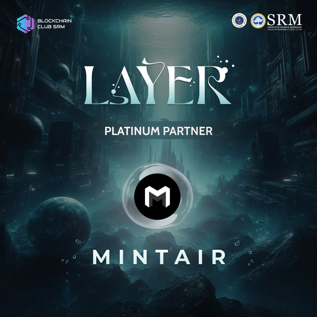 BlockchainSRM's tweet photo. Blockchain Club SRM is excited to announce @mintairxyz as its Platinum Partner for the upcoming Layer Hackathon.    

Mintair Simplifies blockchain participation with their one-click, multichain node running service. 🚀

Get set build!!📷🚀