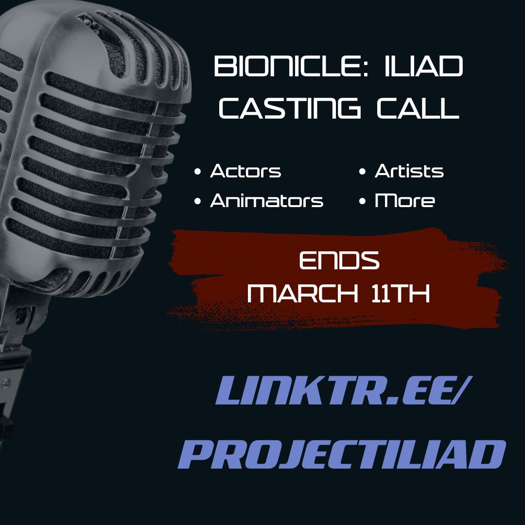 BionicleIliad's tweet photo. The final days are upon us! Get your auditions in while you can. The Casting Call closes in 2 days!

🧵1/2 https://t.co/VnqMIDYGpx